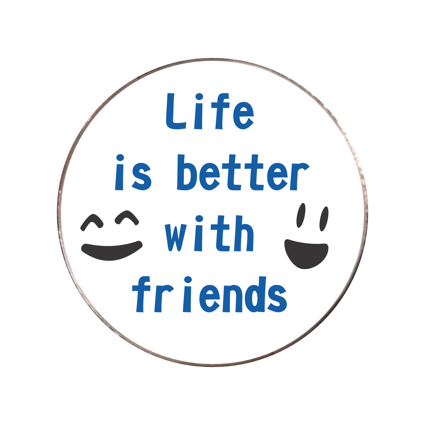 149 - Life is Better with Friends